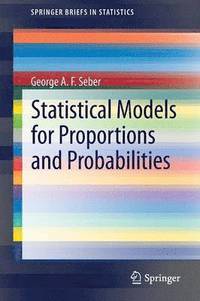 bokomslag Statistical Models for Proportions and Probabilities