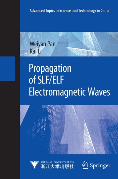 Weiyan Pan, Kai Li - Propagation of SLF/ELF Electromagnetic Waves, Inbunden