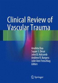 bokomslag Clinical Review of Vascular Trauma