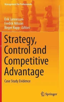 bokomslag Strategy, Control and Competitive Advantage