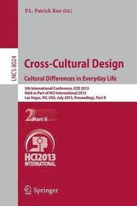 bokomslag Cross-Cultural Design. Cultural Differences in Everyday Life