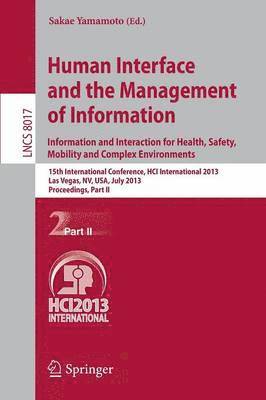 Human Interface and the Management of Information 1