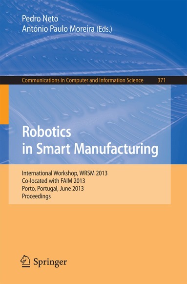Pedro Neto, António Paulo Moreira - Robotics in Smart Manufacturing, Häftad