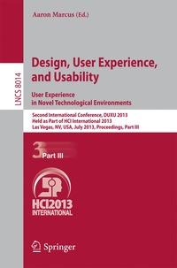 bokomslag Design, User Experience, and Usability: User Experience in Novel Technological Environments