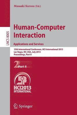 Masaaki Kurosu - Human-Computer Interaction: Applications and Services, Häftad