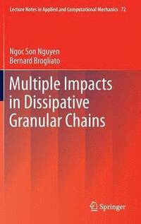 bokomslag Multiple Impacts in Dissipative Granular Chains