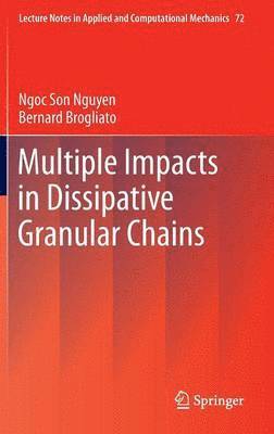 Multiple Impacts in Dissipative Granular Chains 1