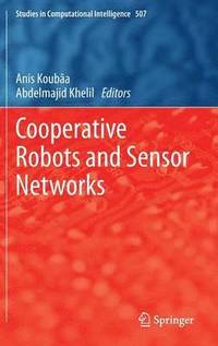 bokomslag Cooperative Robots and Sensor Networks