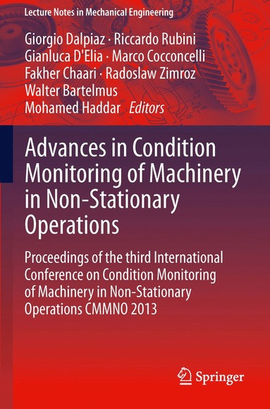 bokomslag Advances in Condition Monitoring of Machinery in Non-Stationary Operations