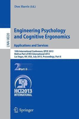 Engineering Psychology and Cognitive Ergonomics. Applications and Services 1