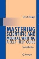 Silvia M. Rogers - Mastering Scientific and Medical Writing, Häftad