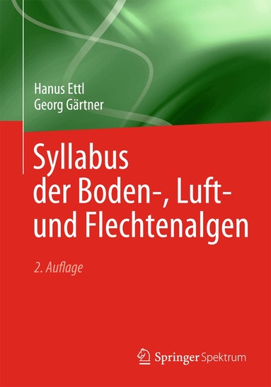 Hanuš Ettl, Georg Gärtner - Syllabus der Boden-, Luft- und Flechtenalgen, Häftad