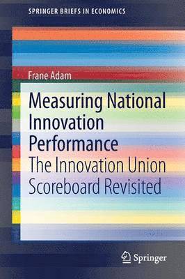 Measuring National Innovation Performance 1