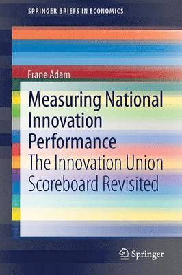Frane Adam - Measuring National Innovation Performance, Häftad