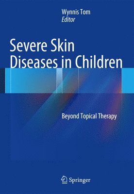 bokomslag Severe Skin Diseases in Children