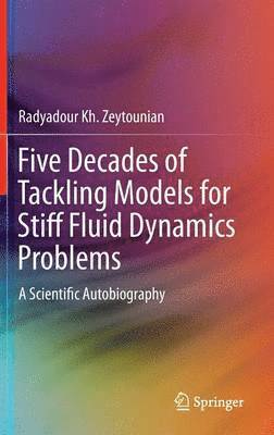 bokomslag Five Decades of Tackling Models for Stiff Fluid Dynamics Problems