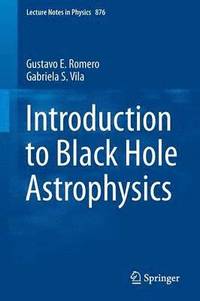 bokomslag Introduction to Black Hole Astrophysics