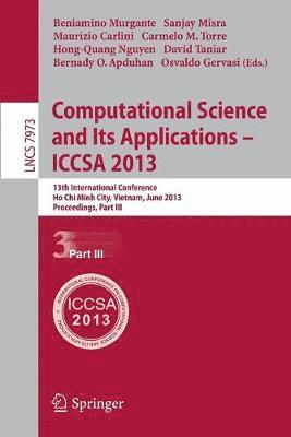Computational Science and Its Applications -- ICCSA 2013 1