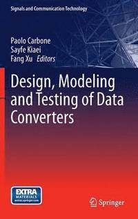 bokomslag Design, Modeling and Testing of Data Converters