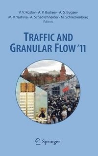 bokomslag Traffic and Granular Flow  '11