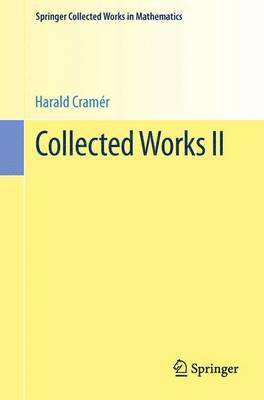 Harald Cramér, Anders Martin-Löf - Collected Works II, Häftad