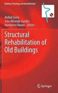 bokomslag Structural Rehabilitation of Old Buildings