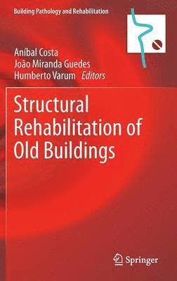 Structural Rehabilitation of Old Buildings 1