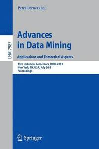 bokomslag Advances in Data Mining: Applications and Theoretical Aspects