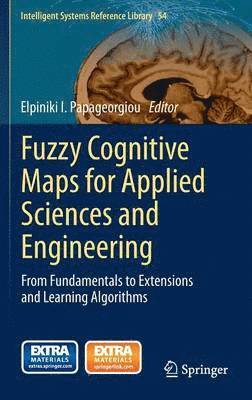 bokomslag Fuzzy Cognitive Maps for Applied Sciences and Engineering