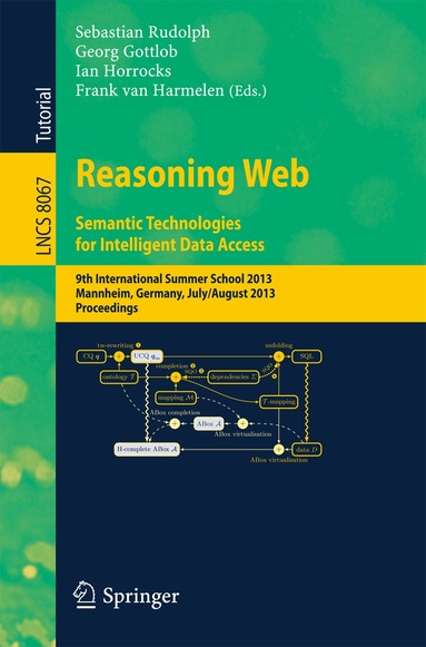 Sebastian Rudolph, Georg Gottlob, Ian Horrocks, Frank van Harmelen - Reasoning Web. Semantic Technologies for Intelligent Data Access, Häftad
