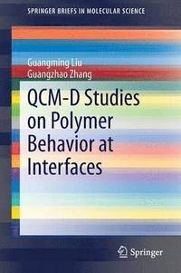 bokomslag QCM-D Studies on Polymer Behavior at Interfaces