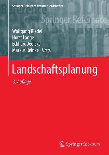 Wolfgang Riedel, Horst Lange, Eckhard Jedicke, Markus Reinke - Landschaftsplanung, Inbunden