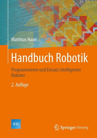 Matthias Haun - Handbuch Robotik, Inbunden