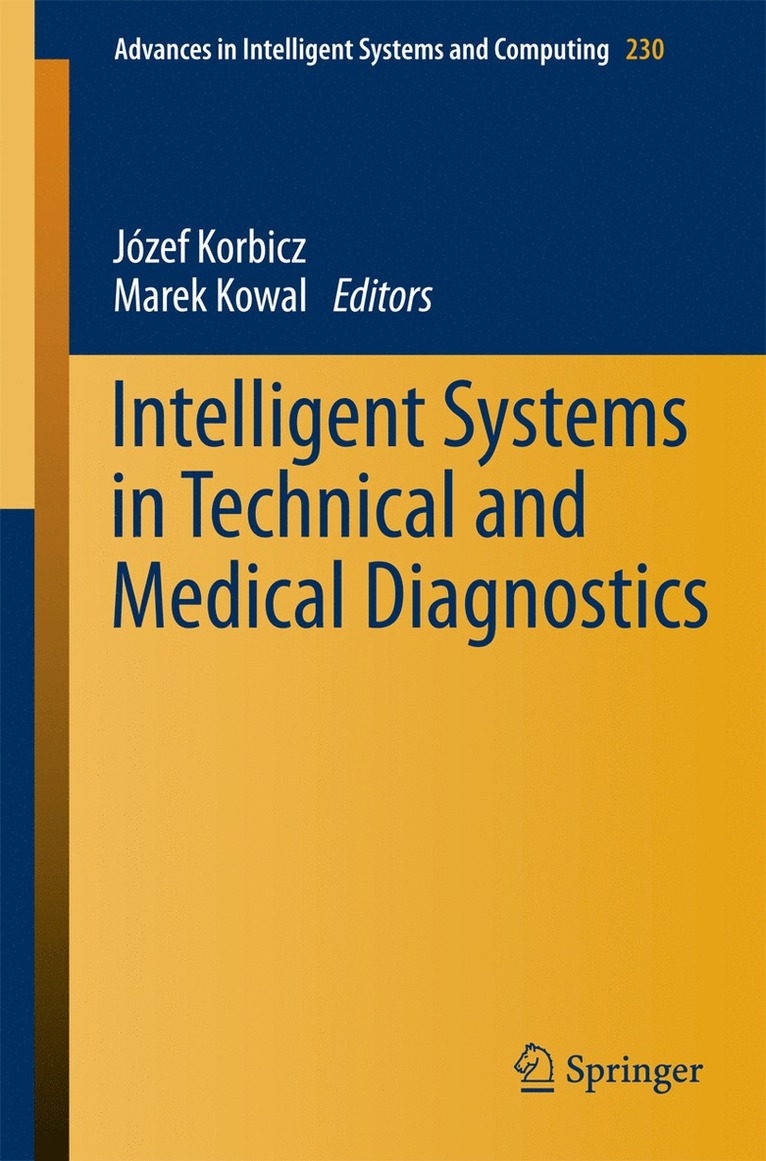 Jozef Korbicz, Marek Kowal - Intelligent Systems in Technical and Medical Diagnostics, Häftad