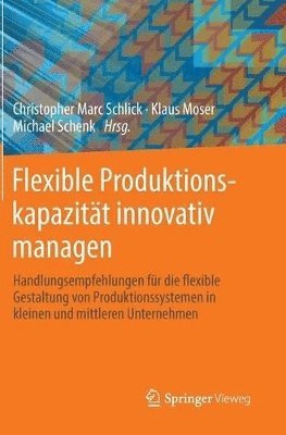 Flexible Produktionskapazitt innovativ managen 1