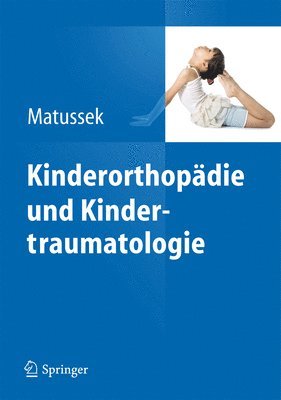 Kinderorthopdie und Kindertraumatologie 1
