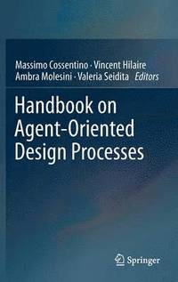 bokomslag Handbook on Agent-Oriented Design Processes