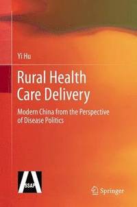 bokomslag Rural Health Care Delivery