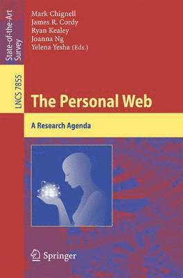 Mark Chignell, James R. Cordy, Ryan Kealey, Joanna Ng, Yelena Yesha - Personal Web, Häftad