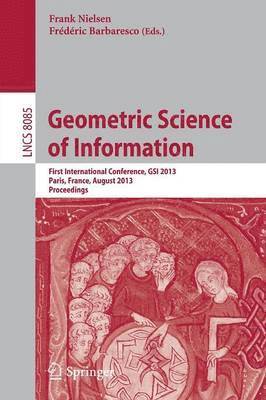 Geometric Science of Information 1