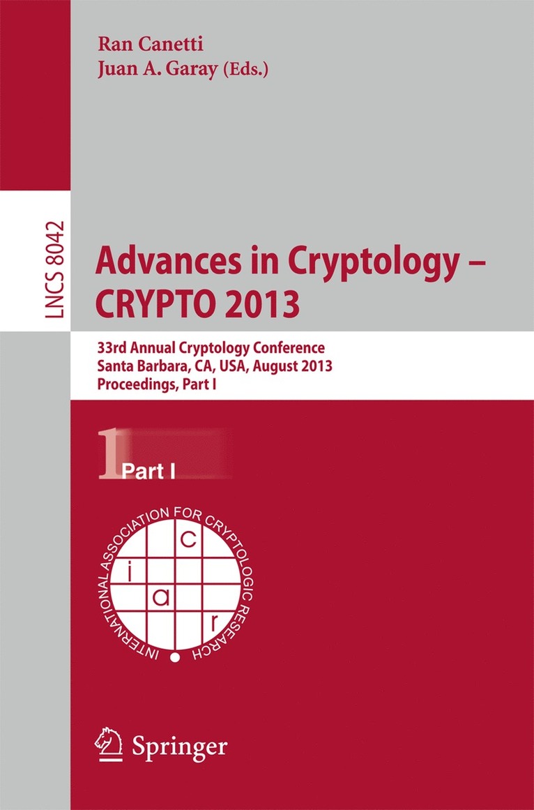 Ran Canetti, Juan A. Garay - Advances in Cryptology – CRYPTO 2013, Häftad