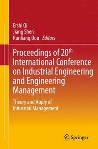 bokomslag Proceedings of 20th International Conference on Industrial Engineering and Engineering Management