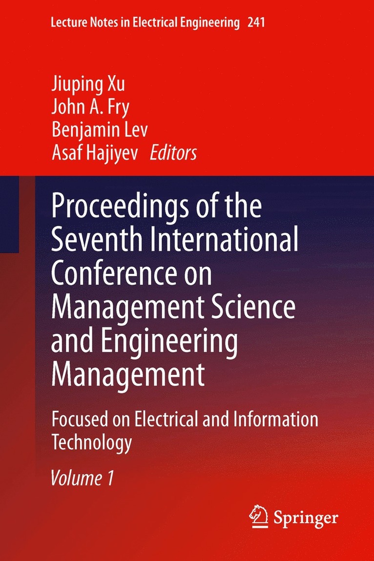 Proceedings of the Seventh International Conference on Management Science and Engineering Management 1