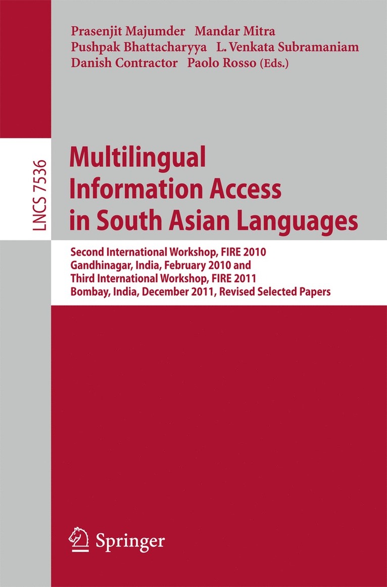 Prasenjit Majumder, Mandar Mitra, Pushpak Bhattacharya, L. Venkata Subramaniam, Danish Contractor, Paolo Rosso - Multi-lingual Information Access in South Asian Languages, Häftad