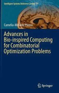 bokomslag Advances in Bio-inspired Computing for Combinatorial Optimization Problems