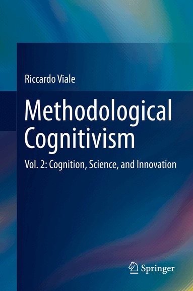 Riccardo Viale - Methodological Cognitivism, Inbunden