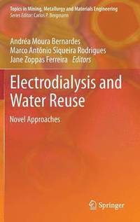 bokomslag Electrodialysis and Water Reuse
