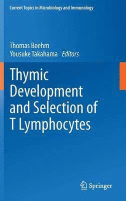 bokomslag Thymic Development and Selection of T Lymphocytes