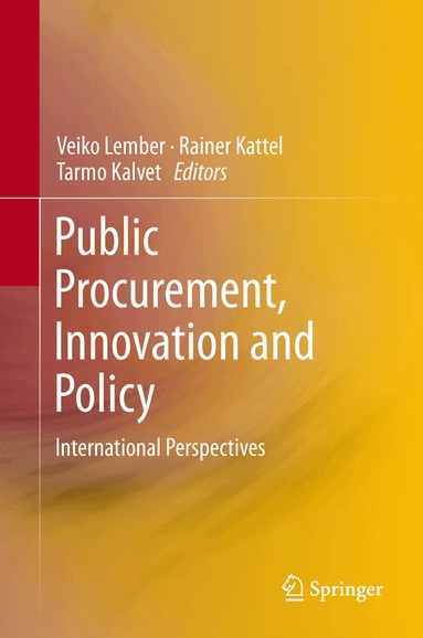 Veiko Lember, Rainer Kattel, Tarmo Kalvet - Public Procurement, Innovation and Policy, Inbunden
