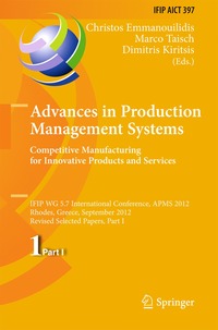 bokomslag Advances in Production Management Systems. Competitive Manufacturing for Innovative Products and Services